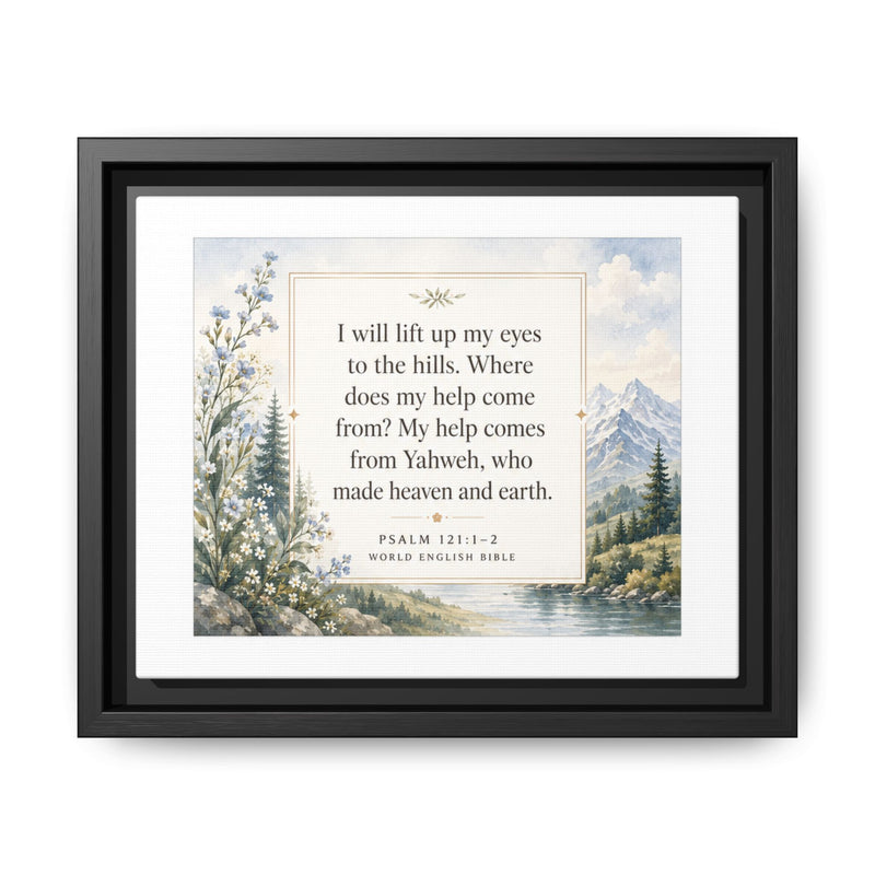 Framed Matte Canvas — Psalm 121:1-2 Mountain Scripture Wall Art