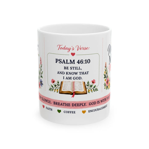 Psalm 46:10 Ceramic Mug — Faith Prayer Coffee Cup with Floral Bible Verse (11oz & 15oz)