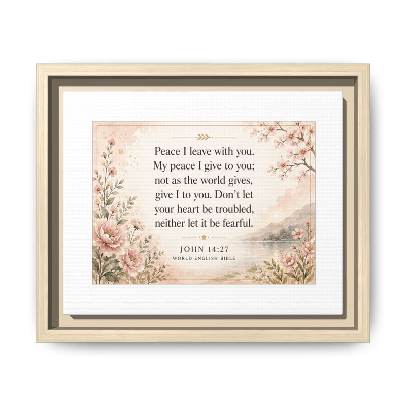 Framed Wall Art — John 14 : 27  Scripture Print for Comfort & Encouragement