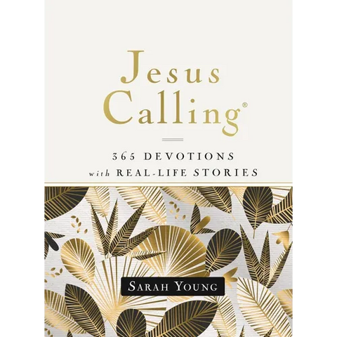 Jesus Calling, 365 Devotions with Real-Life Stories, Hardcover, with Full Scriptures: Encouragement and Reassurance for Daily Life (a 365-Day Devotion - Hardcover